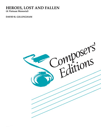 交響詩「戦没せし英雄たちへ」ベトナムの回顧：デイヴィッド・ギリングハム [吹奏楽中編成]