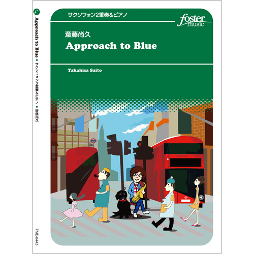 Approach to Blue （アプローチ・トゥ・ブルー）：斎藤尚久 [サクソフォン2重奏]