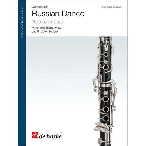 「くるみ割り人形」より、ロシアの踊り：ピョートル・イリイチ・チャイコフスキー / R. アプトン・ホルダー [クラリネットクワイヤー]