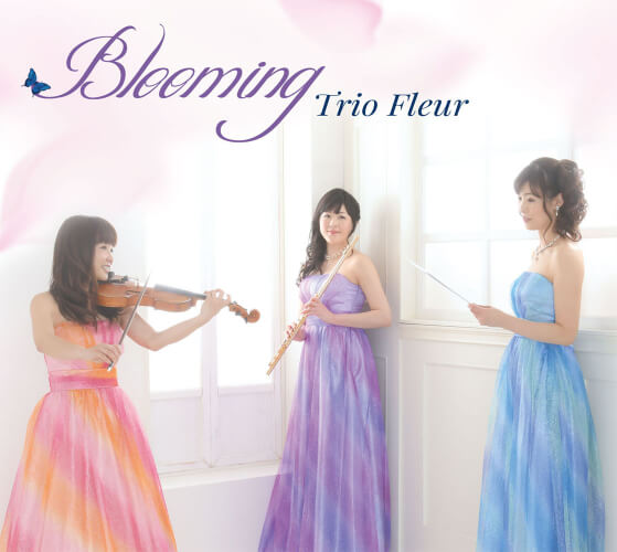 Blooming：トリオ・フルール  [アンサンブルCD]